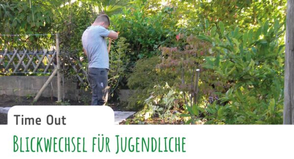 Grünform - TimeOut für Jugendliche